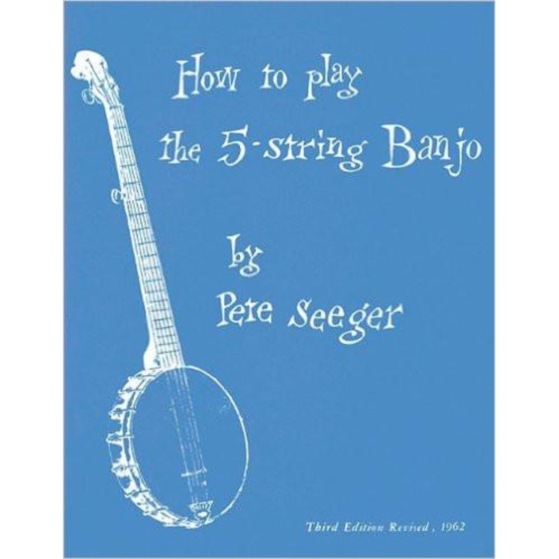 Pete Seeger – How to Play the 5-String Banjo