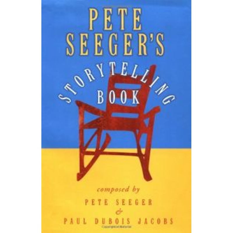 Pete Seeger’s Storytelling Book Hardcover (1st Edition)