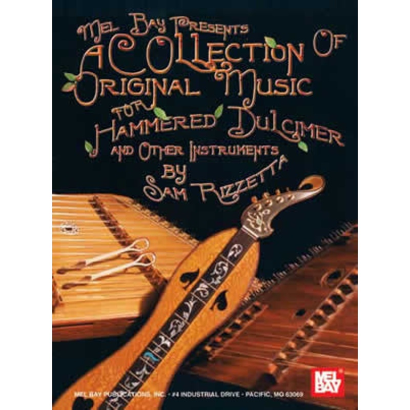 A Collection of Original Music for Hammered Dulcimer Book