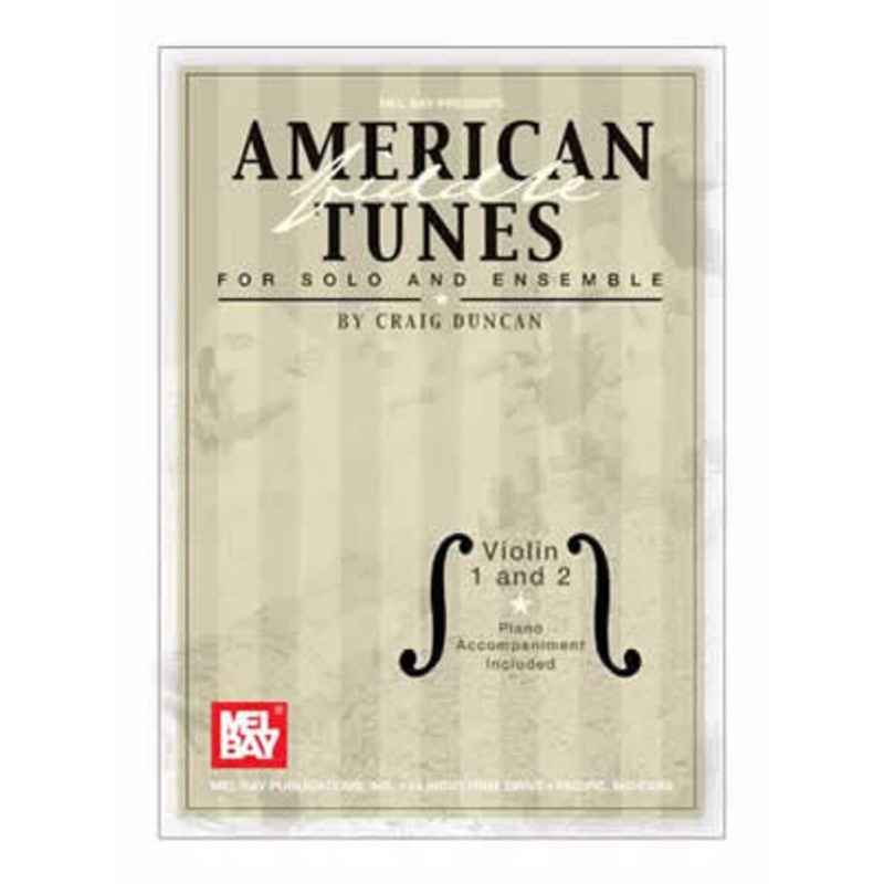 American Fiddle Tunes For Solo And Ensemble Violin 1 and 2