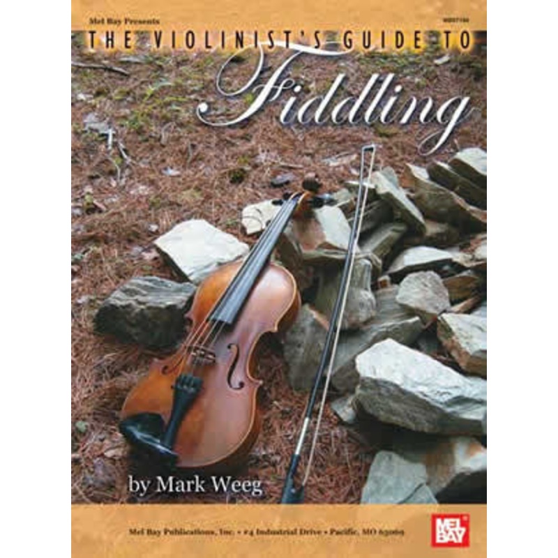 The Violinists Guide to Fiddling Book