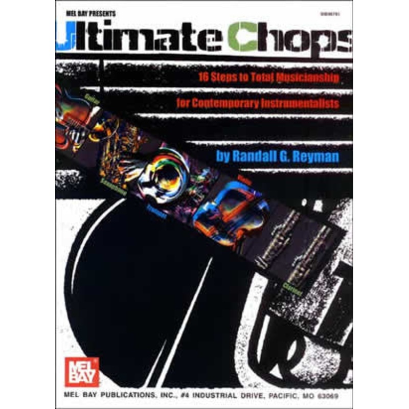 Ultimate Chops 16 Steps to Total Musicianship for Contemporary Instrumentalists Book