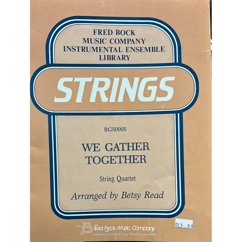 We Gather Together – String Quartet – B. Read