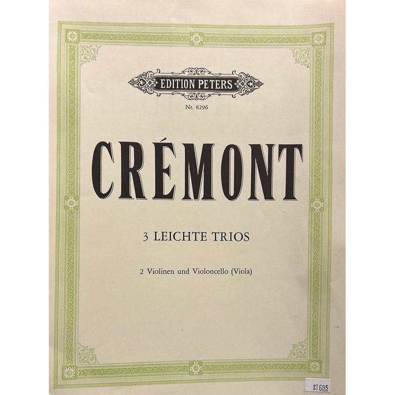 3 Easy Trios, Op. 13 – for Two Violins and Cello – Cremont