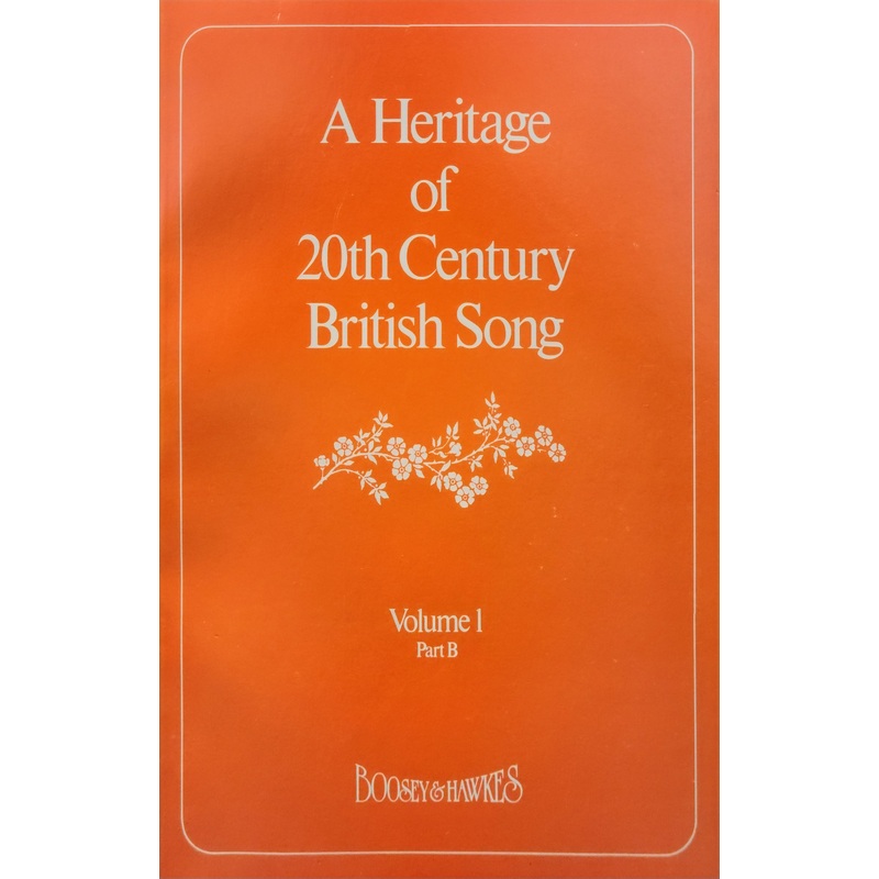 A Heritage of 20th Century British Songs, Vol. 1 Part B – Vocal