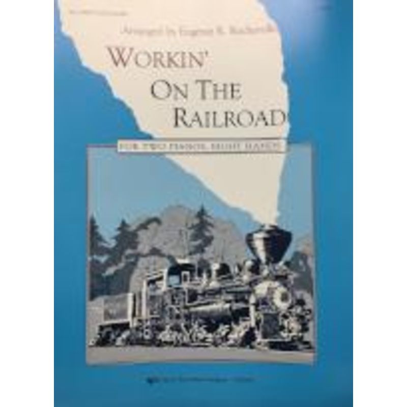 Workin’ On The Railroad – Rocherolle