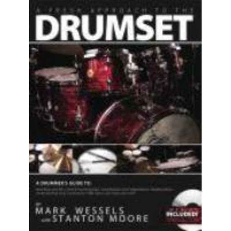 A Fresh Approach to the DrumSet – With CD – Wessels/Moore