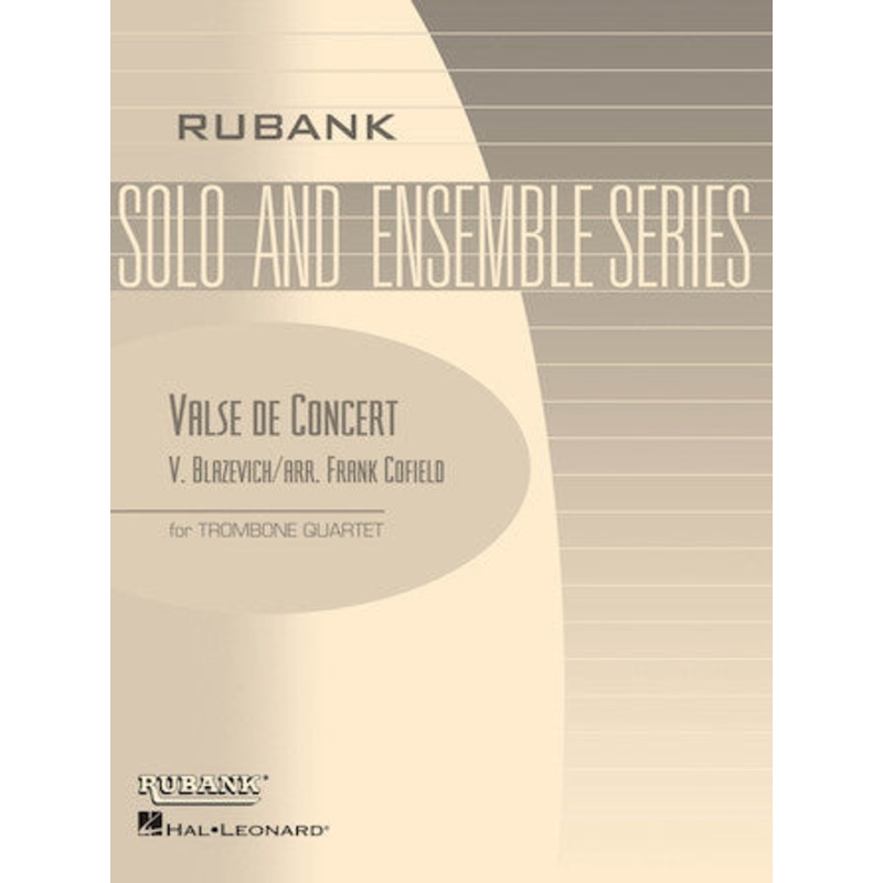 Valse de Concert – Trombone Quartet – Blazevich/Arranged by Cofield