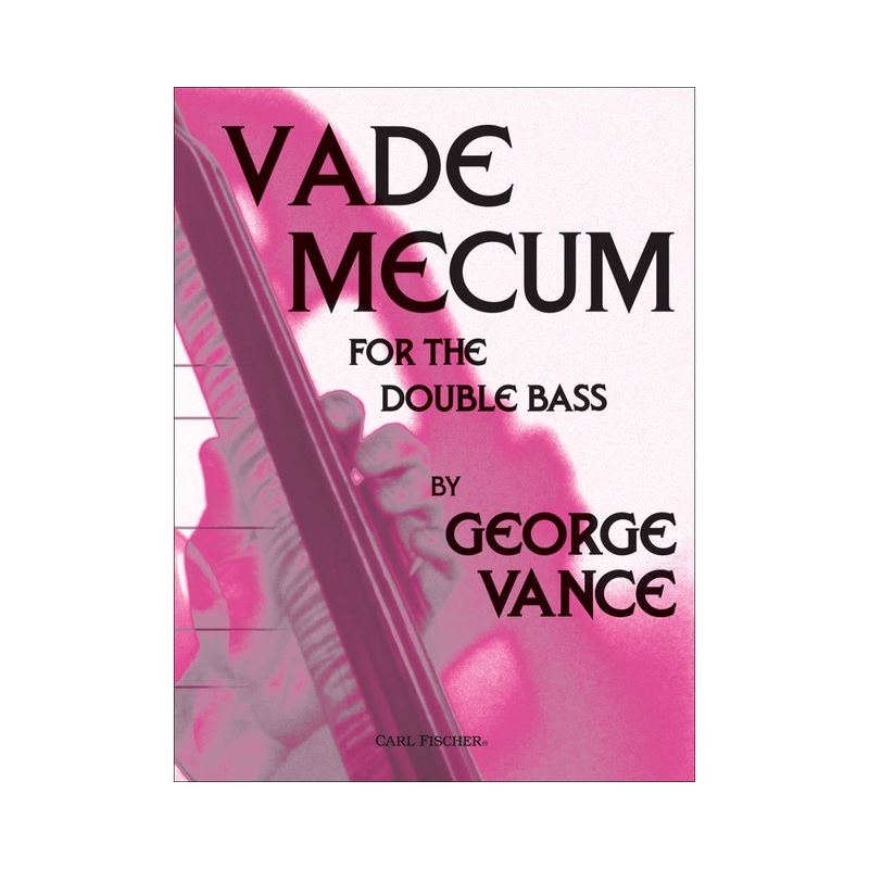 Vade Mecum for the Double Bass – Vance
