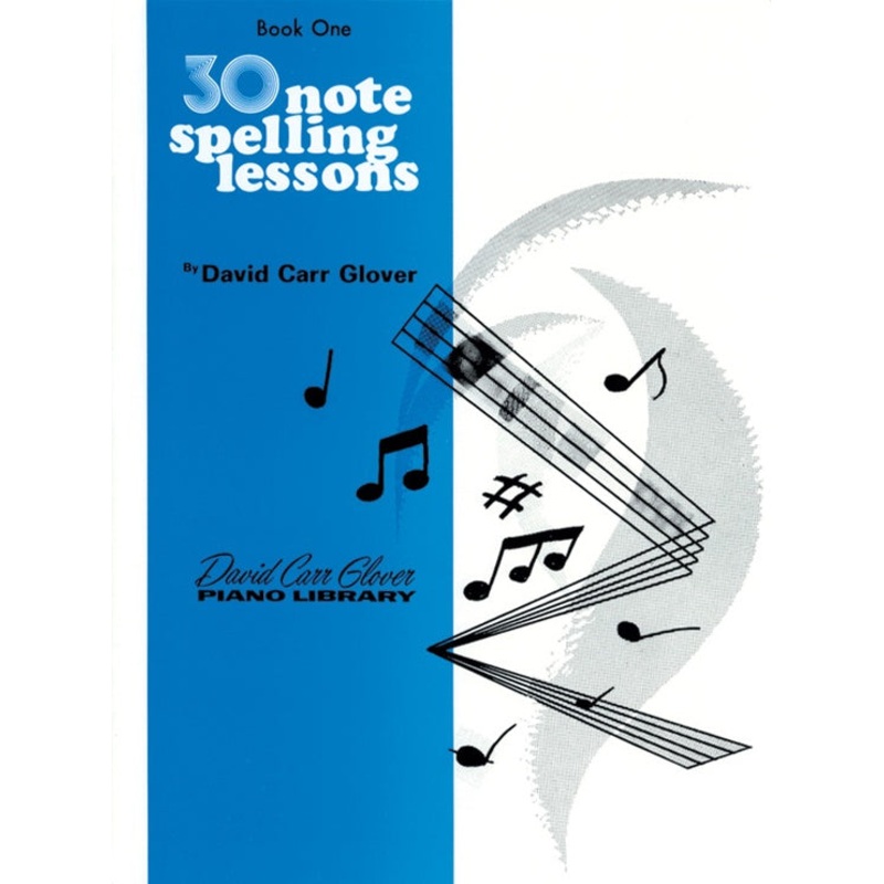 30 Note Spelling Lessons – Book One – Glover – FDL00735