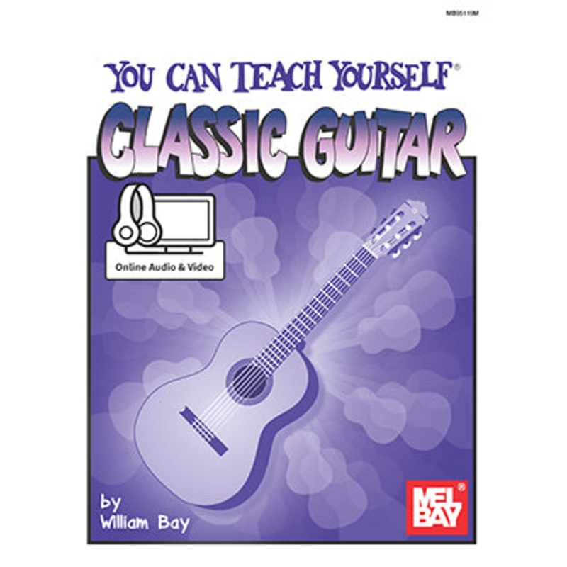 You Can Teach Yourself Classic Guitar (Book + Online Audio/Video)