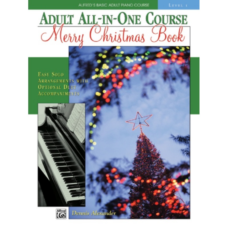 Alfred’s Adult All-In-One – Merry Christmas Book – Level 1