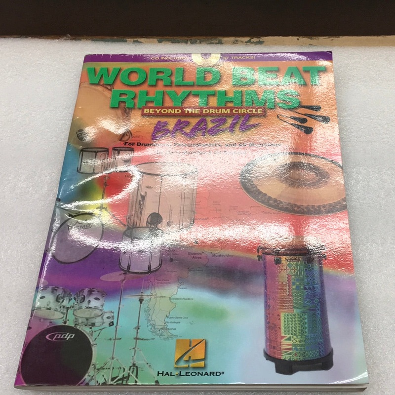 World Beat Rhythms: Beyond The Drum Circle – Brazil: For Drummers; Percussionists And All Musicians (Book)