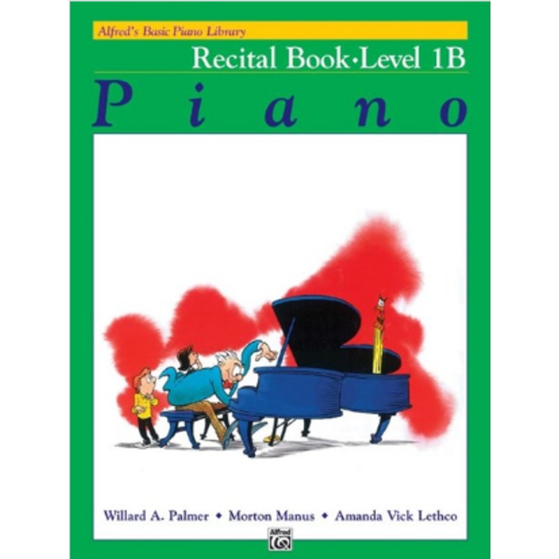Alfred’s – Basic Piano Library – Recital – Level 1b (Book)
