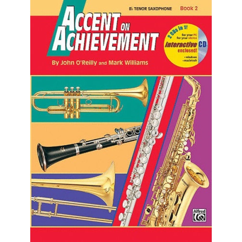 Accent On Achievement: Bb Tenor Saxophone, Book 2