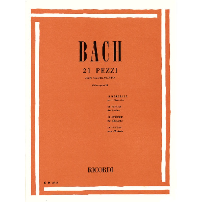 21 Pieces For Clarinet By Johann Sebastian Bach, Ed. Alamiro Giampieri