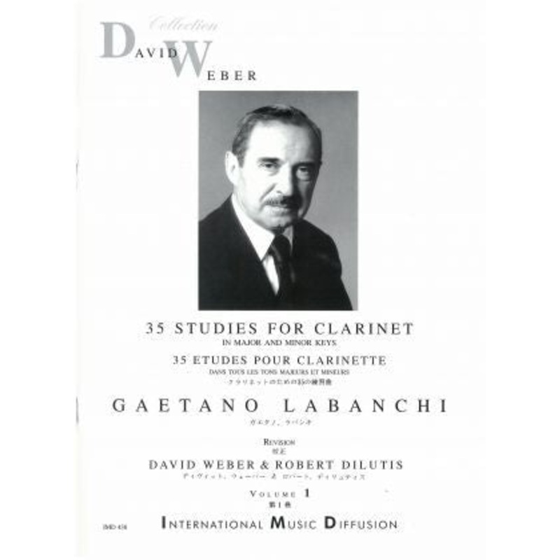 35 STUDIES FOR CLARINET  IN MAJOR &  MINOR KEYS: VOLUME 1 – BY: GAETANO LABANCHI